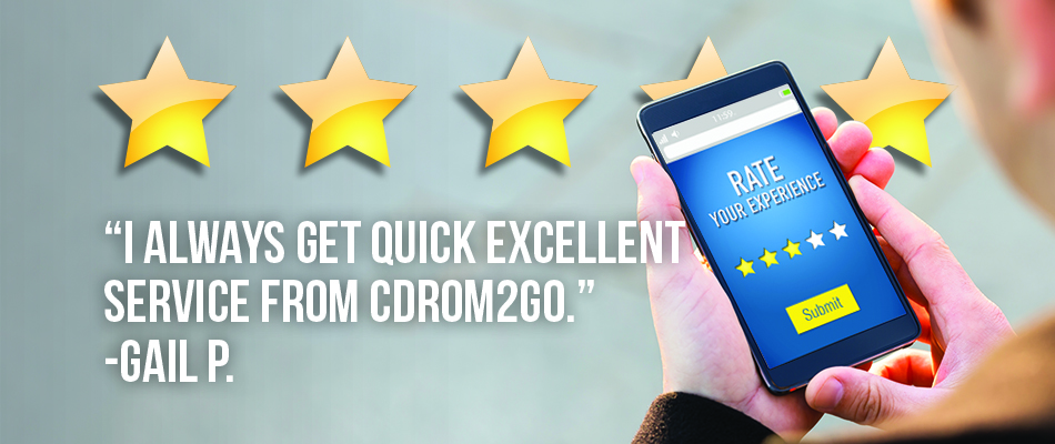 5 out of 5 stars. I always get quick, excellent service from CDRom2go. -Gail P